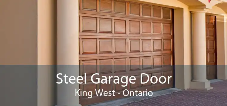 Steel Garage Door King West - Ontario