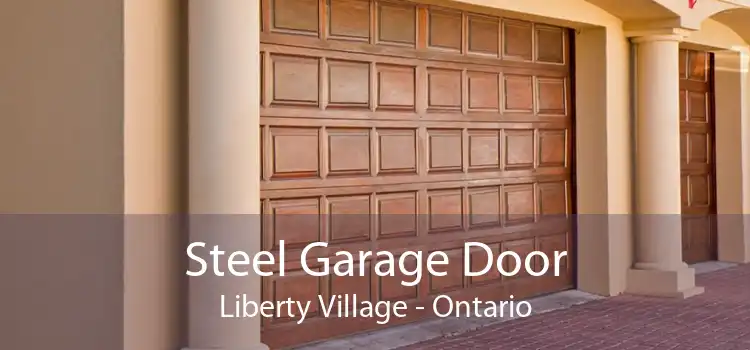 Steel Garage Door Liberty Village - Ontario
