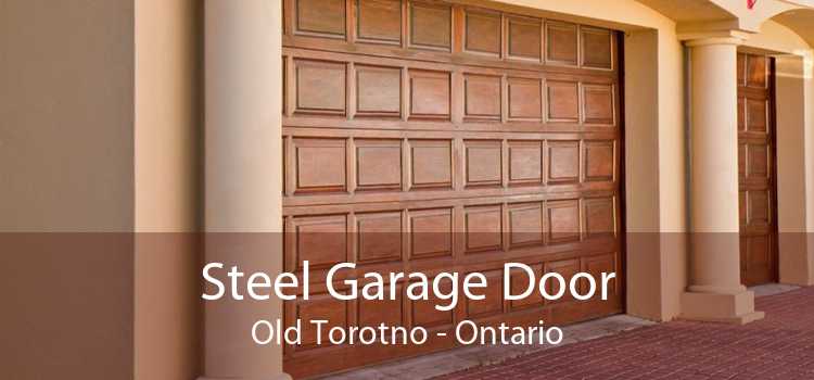 Steel Garage Door Old Torotno - Ontario