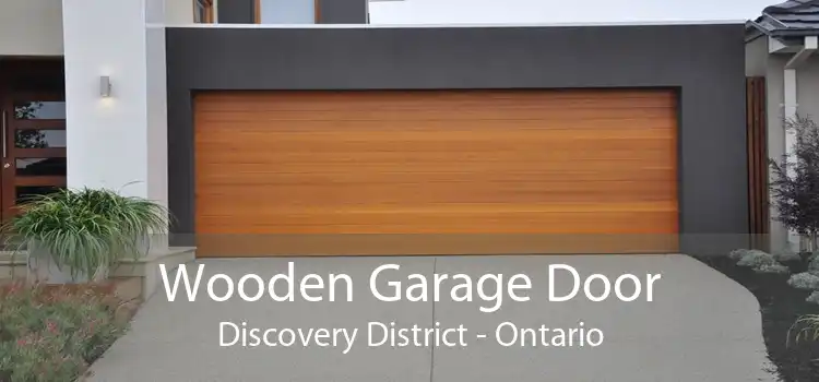Wooden Garage Door Discovery District - Ontario