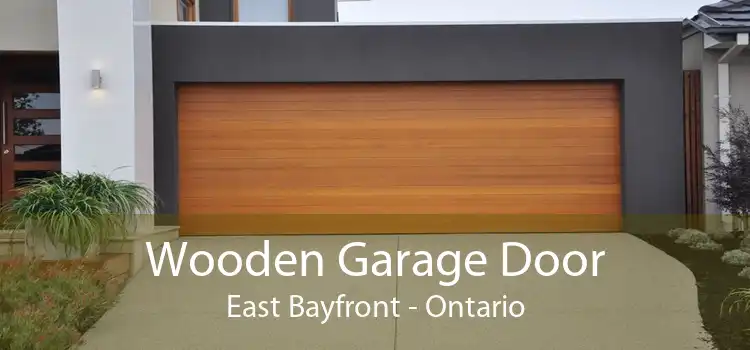 Wooden Garage Door East Bayfront - Ontario