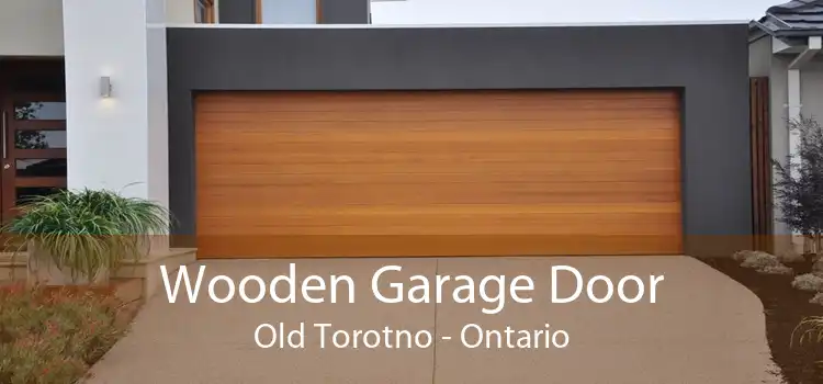 Wooden Garage Door Old Torotno - Ontario