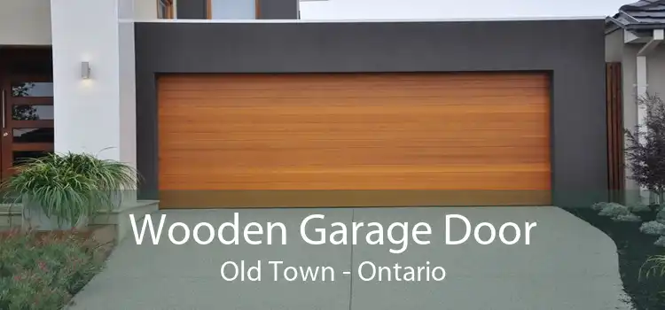 Wooden Garage Door Old Town - Ontario