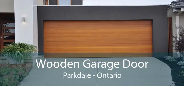 Wooden Garage Door Parkdale - Ontario