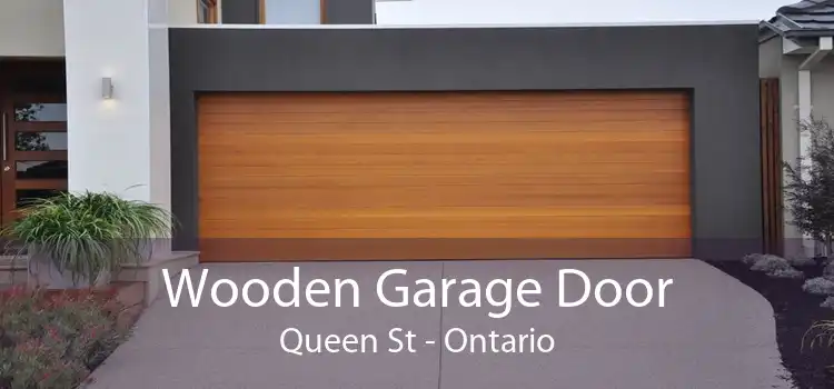 Wooden Garage Door Queen St - Ontario